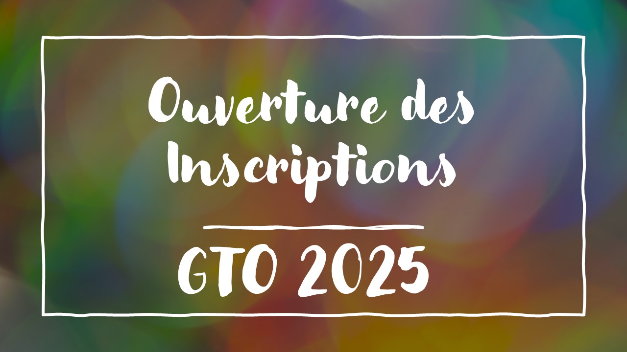 GTO2025_Ouverture_des_Inscriptions.jpg